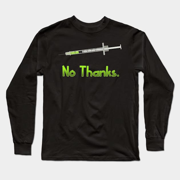 No thank you Long Sleeve T-Shirt by 752 Designs